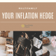 your inflation hedge